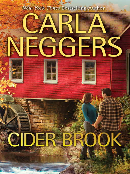 Title details for Cider Brook by Carla Neggers - Wait list